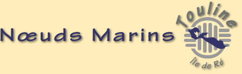 Nœuds Marins - Touline - Île de Ré